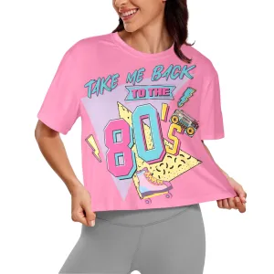 Take me Back to the 80's  Women's Cropped T-Shirt