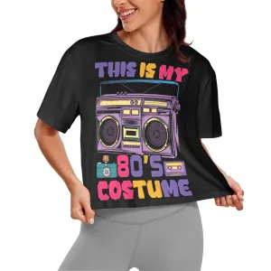 This is my 80's Costume Women's Cropped T-Shirt